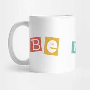 Be happy Mug